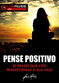 Livro Pense Positivo: 50 Frases Que Vão Transformar A Sua Vida