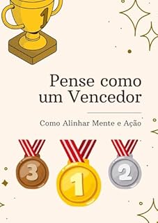 Livro Pense como um Vencedor: Como Alinhar Mente e Ação