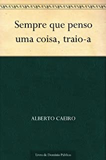 Livro Sempre que penso uma coisa traio-a