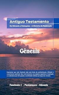 Livro Pentateuco - Gênesis (com notas): Livros da Lei (Torá) (Antigo Testamento: De Gênesis a Malaquias - A História da Redenção Livro 1)