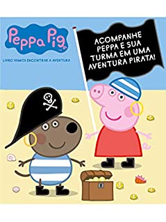 Peppa Pig Livro Vamos Encontrar a Aventura
