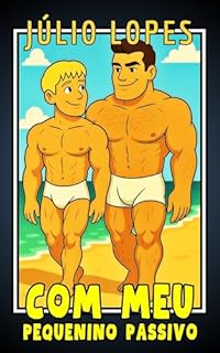 Livro COM MEU PEQUENINO PASSIVO (Duologia Grandalhão e Pequenino Livro 2)