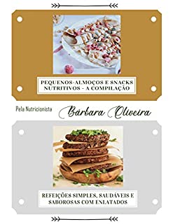 Livro Pequenos-almoços, snacks nutritivos e refeições saudáveis