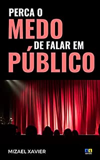 Livro PERCA O MEDO DE FALAR EM PÚBLICO
