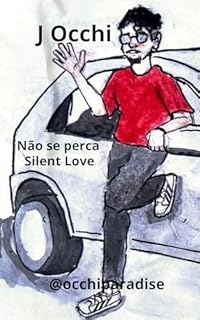 Livro Não se perca : Silent Love