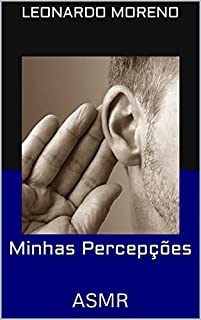 Livro Minhas Percepções : ASMR