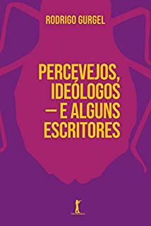 Livro Percevejos, ideólogos — e alguns escritores