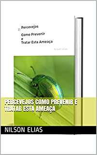 Livro Percevejos Como Prevenir e Tratar Esta Ameaça