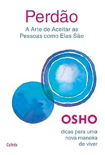 Livro Perdão: A arte de aceitar as pessoas como elas são