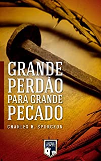 Livro Grande Perdão para Grande Pecado