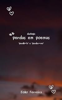 Livro perdas em poemas: (perdê-la & perder-me)