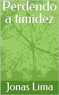 Perdendo a timidez