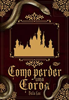 Livro Como perder uma coroa