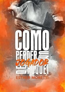 Livro Como perder um jogador de hóquei