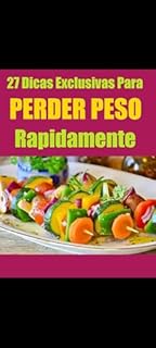 Livro PERDER PESO RAPIDAMENTE : 27 dicas exclusivas
