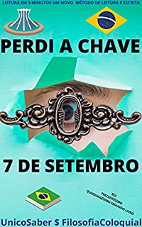 Livro PERDI A CHAVE: 7 DE SETEMBBRO