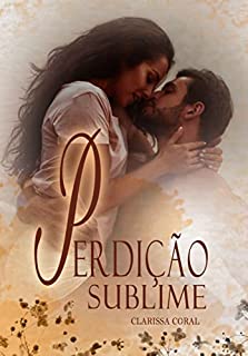 Perdição Sublime (Livro Único)