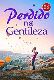 Livro Perdido na Gentileza 6: Visite El Niño