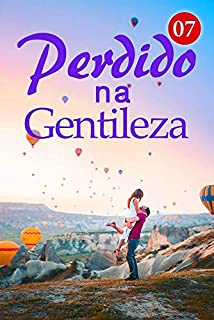 Livro Perdido na Gentileza 7: A verdadeira Shirley