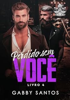 Livro Perdido sem Você (Stranger Dragons MC Livro 4)