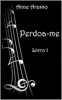 Livro Perdoa-me: Livro 1