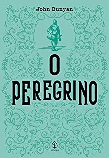 Livro O Peregrino (Clássicos da literatura cristã)