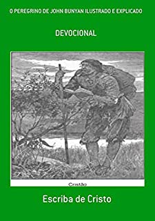Livro O Peregrino De John Bunyan Ilustrado E Explicado