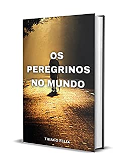 Livro OS PEREGRINOS NO MUNDO