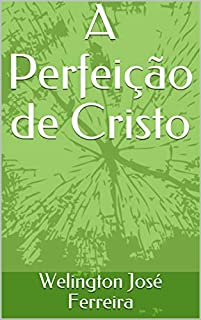Livro A Perfeição de Cristo