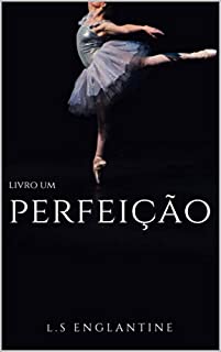 Livro Perfeição (Série Maestria Livro 1)