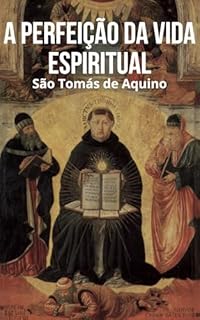 Livro A Perfeição da Vida Espiritual