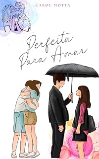 Livro Perfeita para Amar
