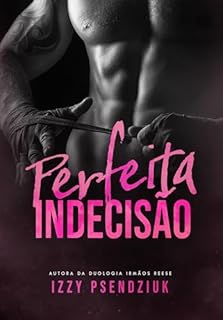 Perfeita Indecisão