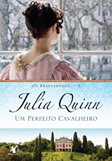Livro Um perfeito cavalheiro (Os Bridgertons Livro 3)
