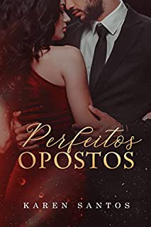 Livro Perfeitos Opostos: contrato de casamento com o inimigo