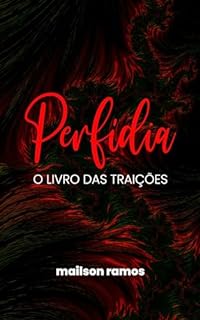 Livro Perfídia: O Livro das Traições