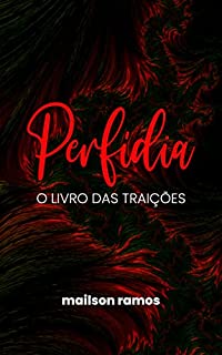Livro Perfídia: O Livro das Traições