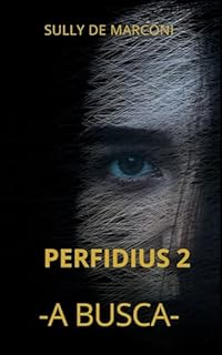 Perfidius 2 - A Busca