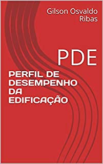 Livro PERFIL DE DESEMPENHO DA EDIFICAÇÃO: PDE