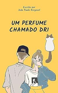 Livro Um perfume chamado Dri