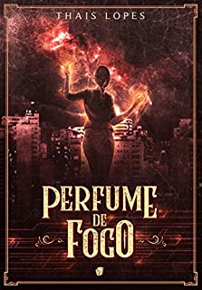 Livro Perfume de Fogo