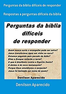 Perguntas Da Bíblia Difíceis De Responder