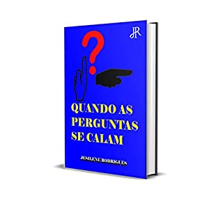 Livro QUANDO AS PERGUNTAS SE CALAM