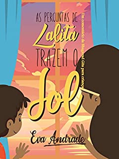 Livro As perguntas de Lalita trazem o Sol: Um comentário da Bhagavad Gita para crianças