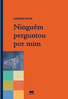 Livro Ninguém Perguntou por Mim
