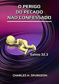 Livro O Perigo Do Pecado Não Confessado