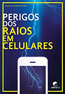 Perigos dos raios em celulares