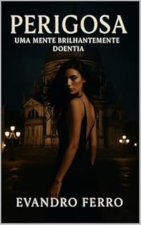 Livro Perigosa: Uma mente brilhantemente doentia