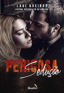 Livro Perigosa sedução (Duologia Livro 1)