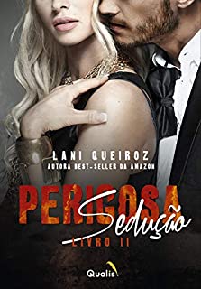 Livro Perigosa sedução: Livro II (Duologia Perigosa sedução 2)